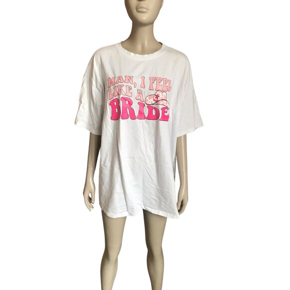 Man I Feel Like a Bride White and Pink Top - Picture 2 of 5